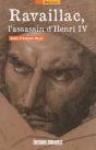 Ravaillac, L'Assassin D'Henry Iv - Preview