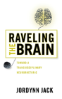 Raveling The Brain - Preview