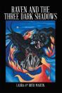 Raven And The Three Dark Shadows - Preview