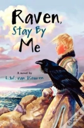 Raven, Stay By Me