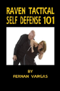 Raven Tactical: Self Defense 101 - Preview