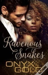 Ravenous Snakes