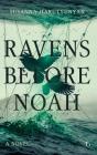 Ravens Before Noah - Preview