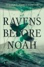 Ravens Before Noah - Preview