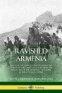 Ravished Armenia - Preview
