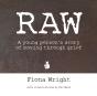 Raw: A Young Person'S Story Of Moving Th - Preview
