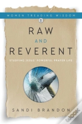 Raw And Reverent