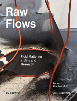 Capa do artigo Raw Flows. Fluid Mattering In Arts And Research