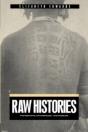 Raw Histories - Preview
