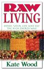 Raw Living - Preview