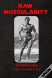 Raw Muscularity