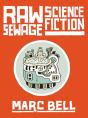 Raw Sewage Science Fiction - Preview