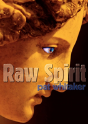 Raw Spirit - Preview