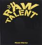 Raw Talent - Preview