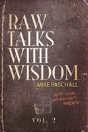 Raw Talks With Wisdom - Preview