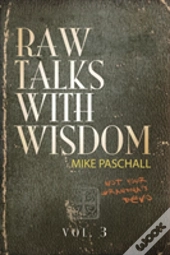 Raw Talks With Wisdom