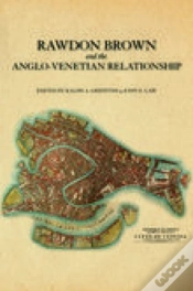 Capa do artigo Rawdon Brown And The Anglo-Venetian Relationship