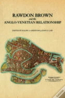 Capa do artigo Rawdon Brown And The Anglo-Venetian Relationship