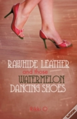 Capa do artigo Rawhide Leather And Those Watermelon Dan