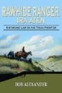 Rawhide Ranger, Ira Aten - Preview