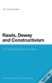 Rawls, Dewey, And Constructivism