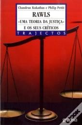 Rawls: Uma Teoria da Justiça e os Seus Críticos