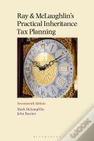 Ray And Mclaughlin'S Practical Inheritance Tax Planning 17th Edition