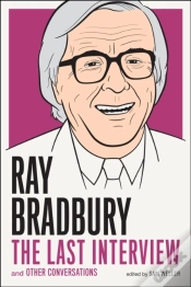Capa do artigo Ray Bradbury: The Last Interview