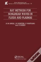 Ray Methods For Nonlinear Waves In Fluids And Plasmas