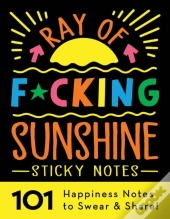 Ray Of F*Cking Sunshine Sticky Notes