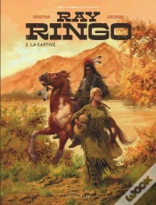 Capa do artigo Ray Ringo Tome 2 : La Captive