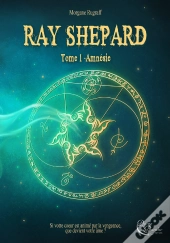 Ray Shepard, Tome 1 : Amnesie