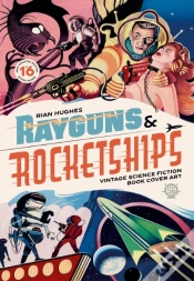 Capa do artigo Rayguns And Rocketships: Revised Edition