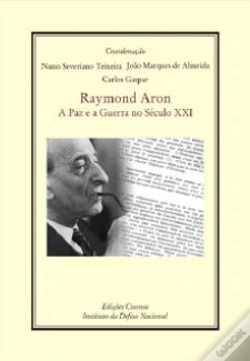 Capa do artigo Raymond Aron - A Paz e a Guerra no Século XXI