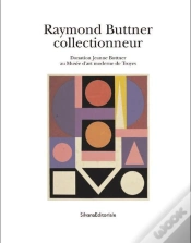 Capa do artigo Raymond Buttner Collectionneur