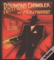 Capa do artigo Raymond Chandler In Hollywood