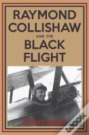 Raymond Collishaw And The Black Flight