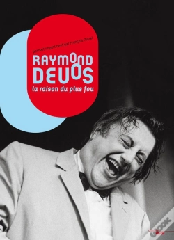 Capa do artigo Raymond Devos ; La Raison Du Plus Fou