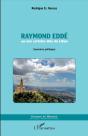 Raymond Eddé Ou Une Certaine Idée Du Liban ; Souvenirs Politiques - Preview