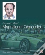 Raymond Mays' Magnificent Obsession