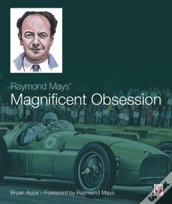 Capa do artigo Raymond Mays' Magnificent Obsession
