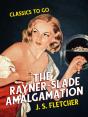 Rayner-Slade Amalgamation - Preview