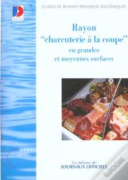 Rayon Charcuterie A La Coupe En Grandes Et Moyennes Surfaces