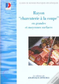 Capa do artigo Rayon Charcuterie A La Coupe En Grandes Et Moyennes Surfaces