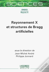Rayonnement X Et Structures De Bragg Artificielles