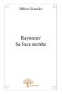 Rayonner Sa Face Secrète - Preview