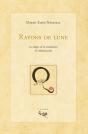 Rayons De Lune ; Les Étapes De La Méditatiion Du Mahamudra - Preview