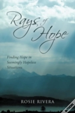 Capa do artigo Rays Of Hope: Finding Hope In Seemingly Hopeless Situations