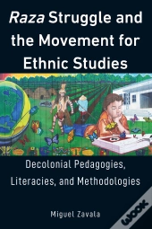 Raza Struggle And The Movement For Ethnic Studies