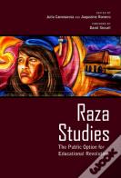 Raza Studies : The Public Option For Educational Revolution